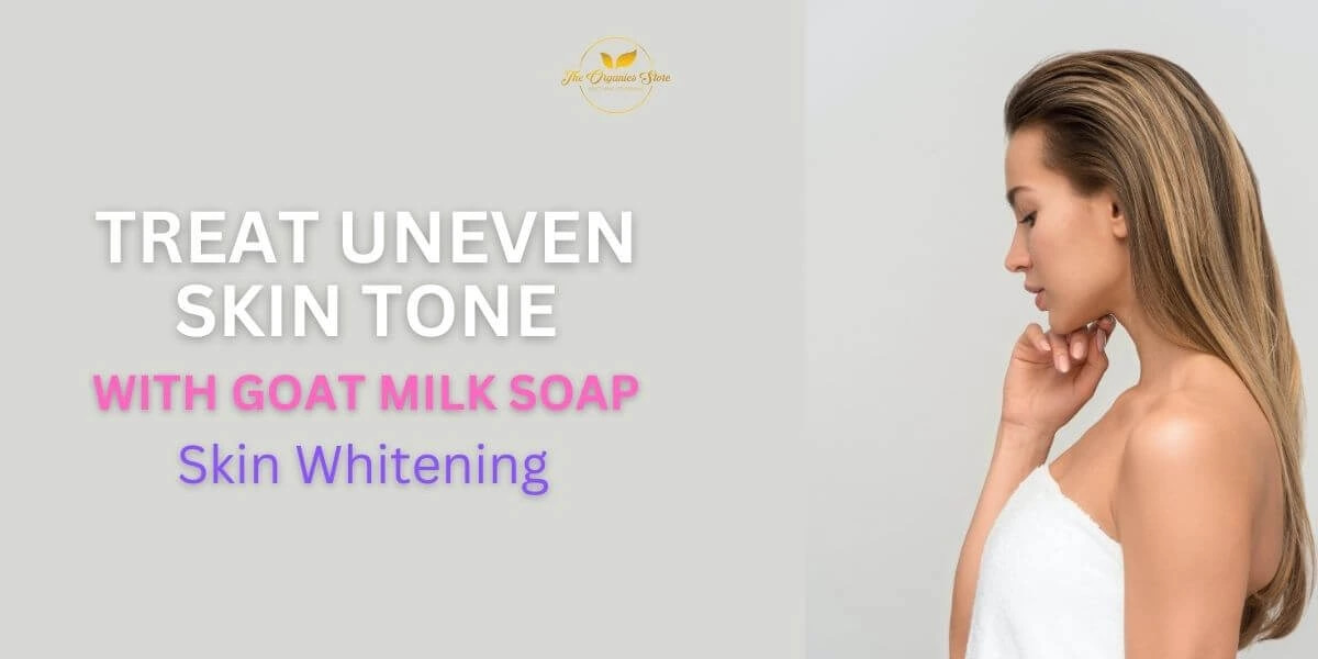 goat milk soap for skin whitening